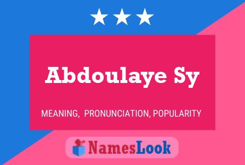 Abdoulaye Sy Name Poster