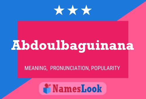 Abdoulbaguinana Name Poster