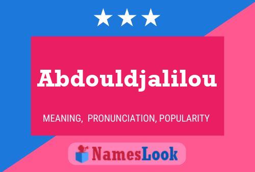 Abdouldjalilou Name Poster