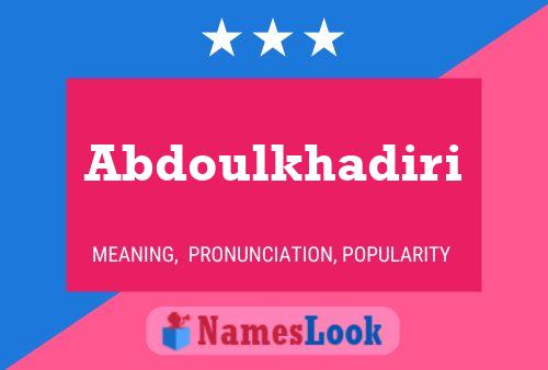 Abdoulkhadiri Name Poster