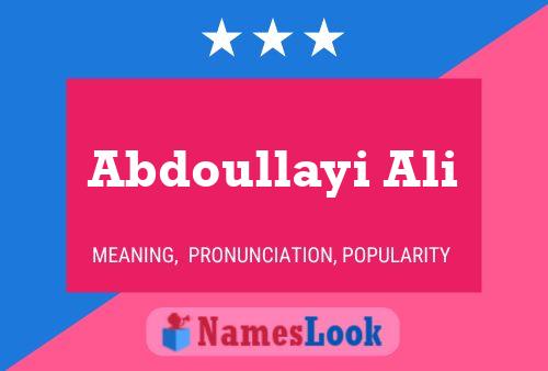 Abdoullayi Ali Name Poster