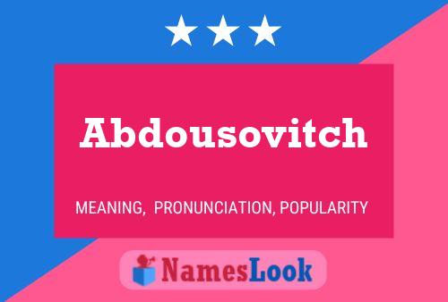 Abdousovitch Name Poster