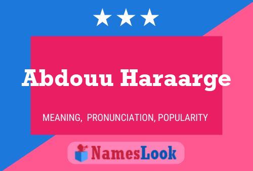 Abdouu Haraarge Name Poster