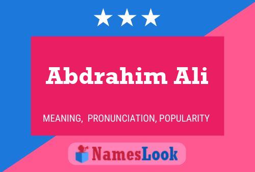 Abdrahim Ali Name Poster