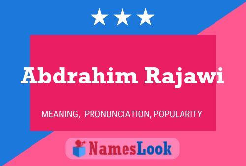 Abdrahim Rajawi Name Poster