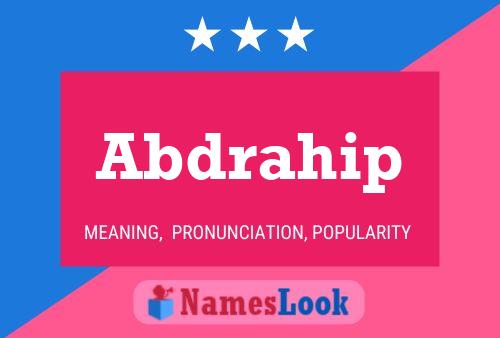 Abdrahip Name Poster