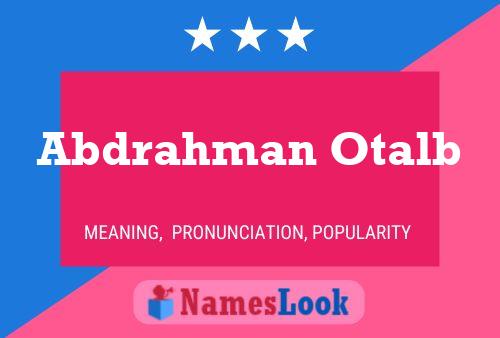 Abdrahman Otalb Name Poster