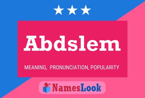 Abdslem Name Poster