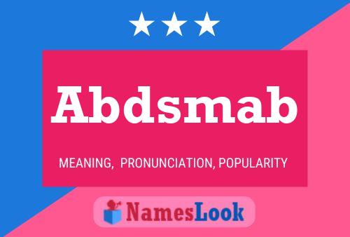 Abdsmab Name Poster