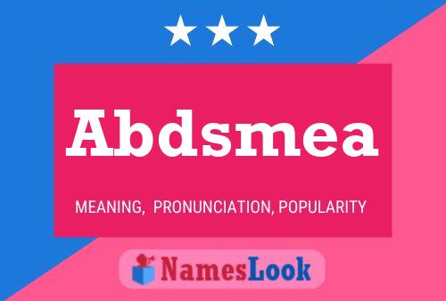 Abdsmea Name Poster