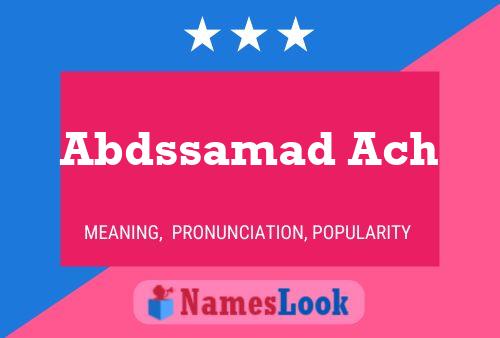 Abdssamad Ach Name Poster