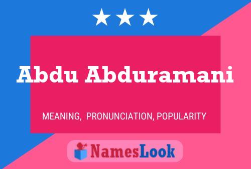 Abdu Abduramani Name Poster