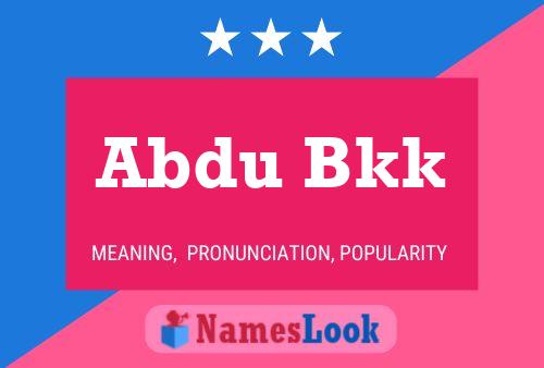 Abdu Bkk Name Poster