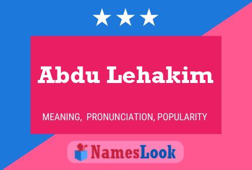 Abdu Lehakim Name Poster