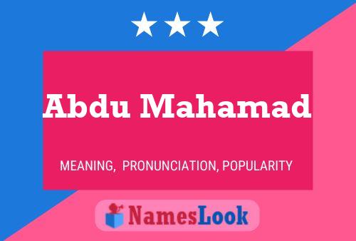 Abdu Mahamad Name Poster