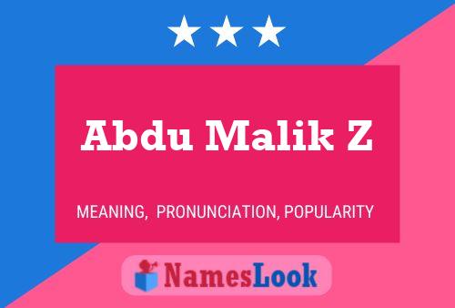 Abdu Malik Z Name Poster