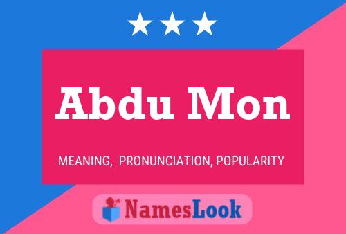 Abdu Mon Name Poster