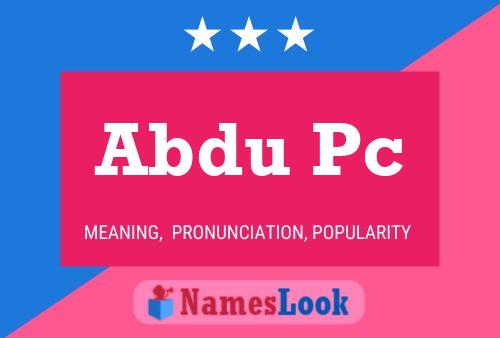 Abdu Pc Name Poster