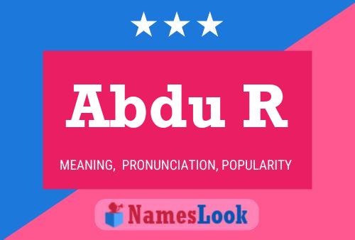 Abdu R Name Poster