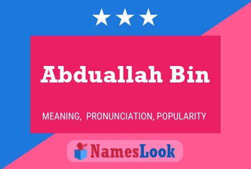 Abduallah Bin Name Poster