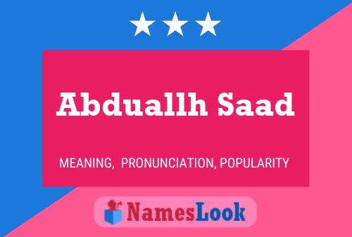 Abduallh Saad Name Poster