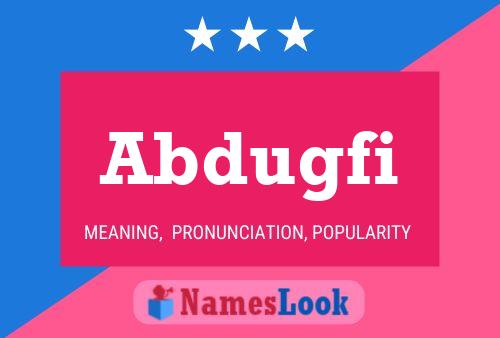 Abdugfi Name Poster