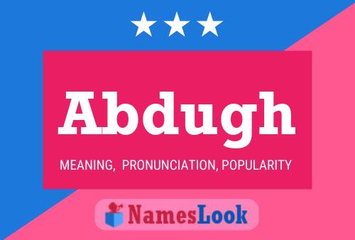 Abdugh Name Poster