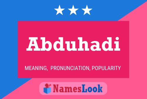 Abduhadi Name Poster