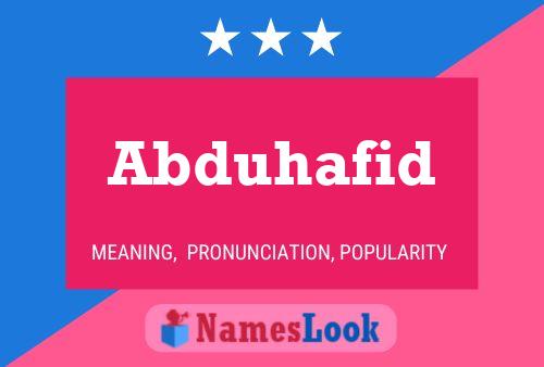 Abduhafid Name Poster