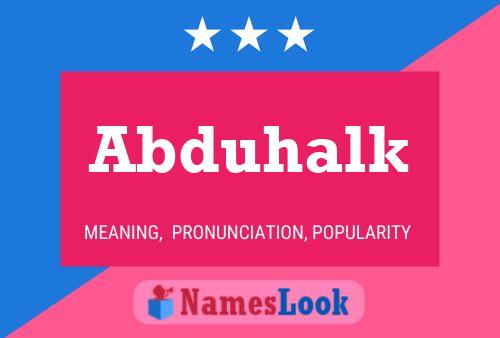 Abduhalk Name Poster