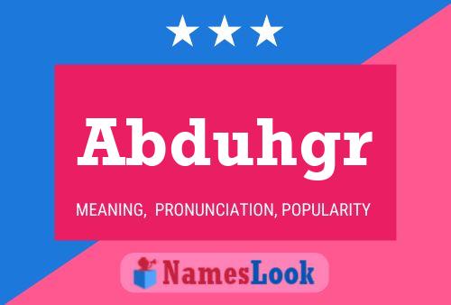 Abduhgr Name Poster