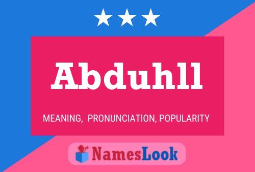 Abduhll Name Poster