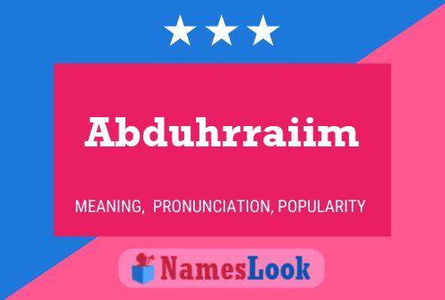 Abduhrraiim Name Poster