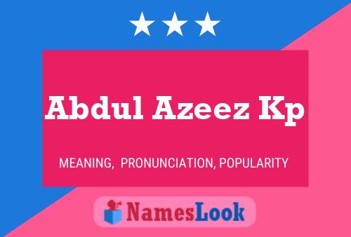 Abdul Azeez Kp Name Poster