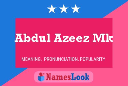 Abdul Azeez Mk Name Poster