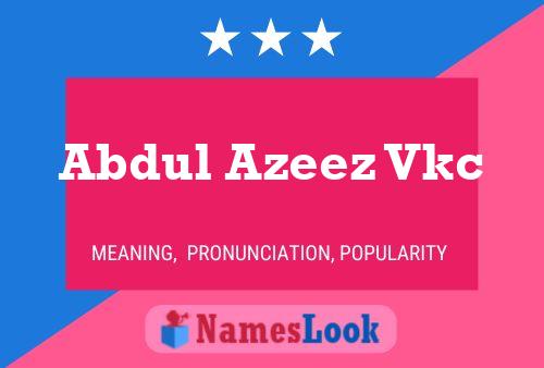 Abdul Azeez Vkc Name Poster