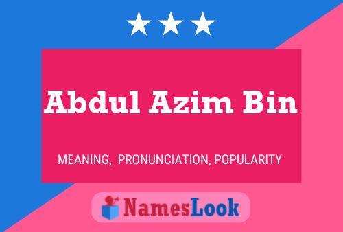 Abdul Azim Bin Name Poster