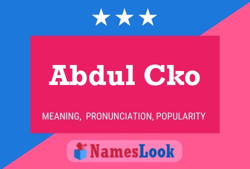 Abdul Cko Name Poster