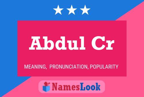 Abdul Cr Name Poster