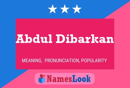 Abdul Dibarkan Name Poster