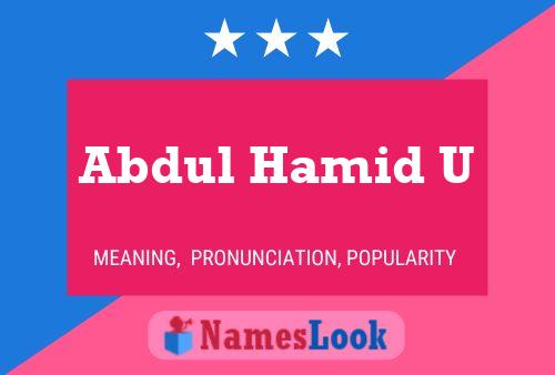 Abdul Hamid U Name Poster