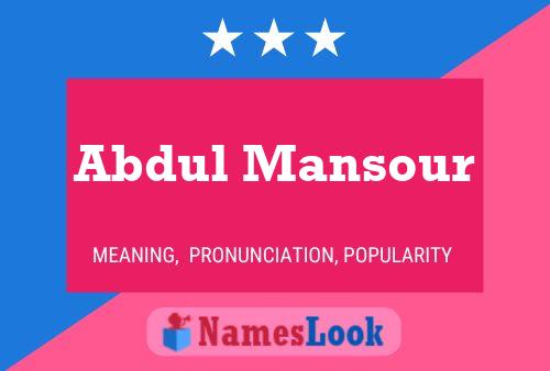 Abdul Mansour Name Poster