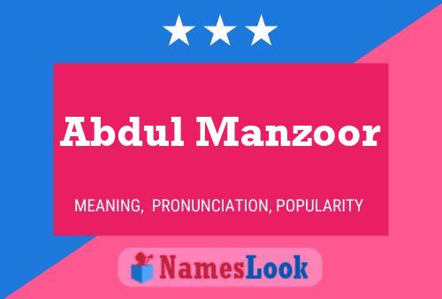 Abdul Manzoor Name Poster