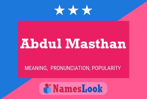 Abdul Masthan Name Poster