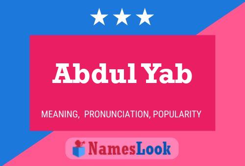 Abdul Yab Name Poster