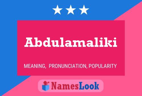 Abdulamaliki Name Poster