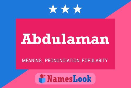 Abdulaman Name Poster