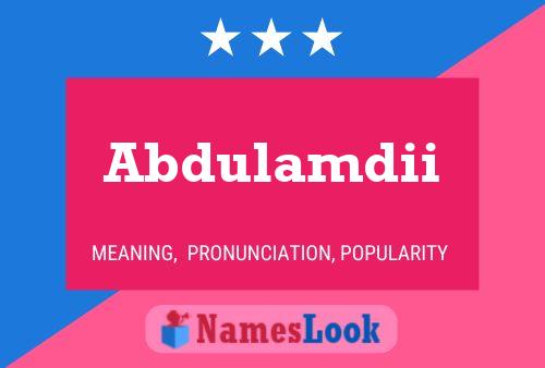 Abdulamdii Name Poster