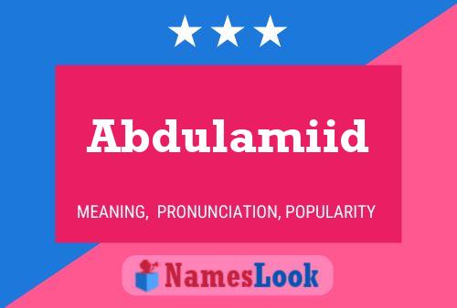 Abdulamiid Name Poster