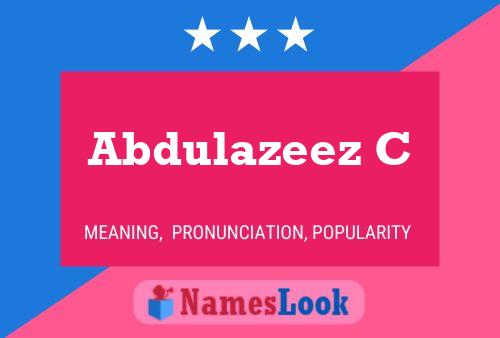 Abdulazeez C Name Poster